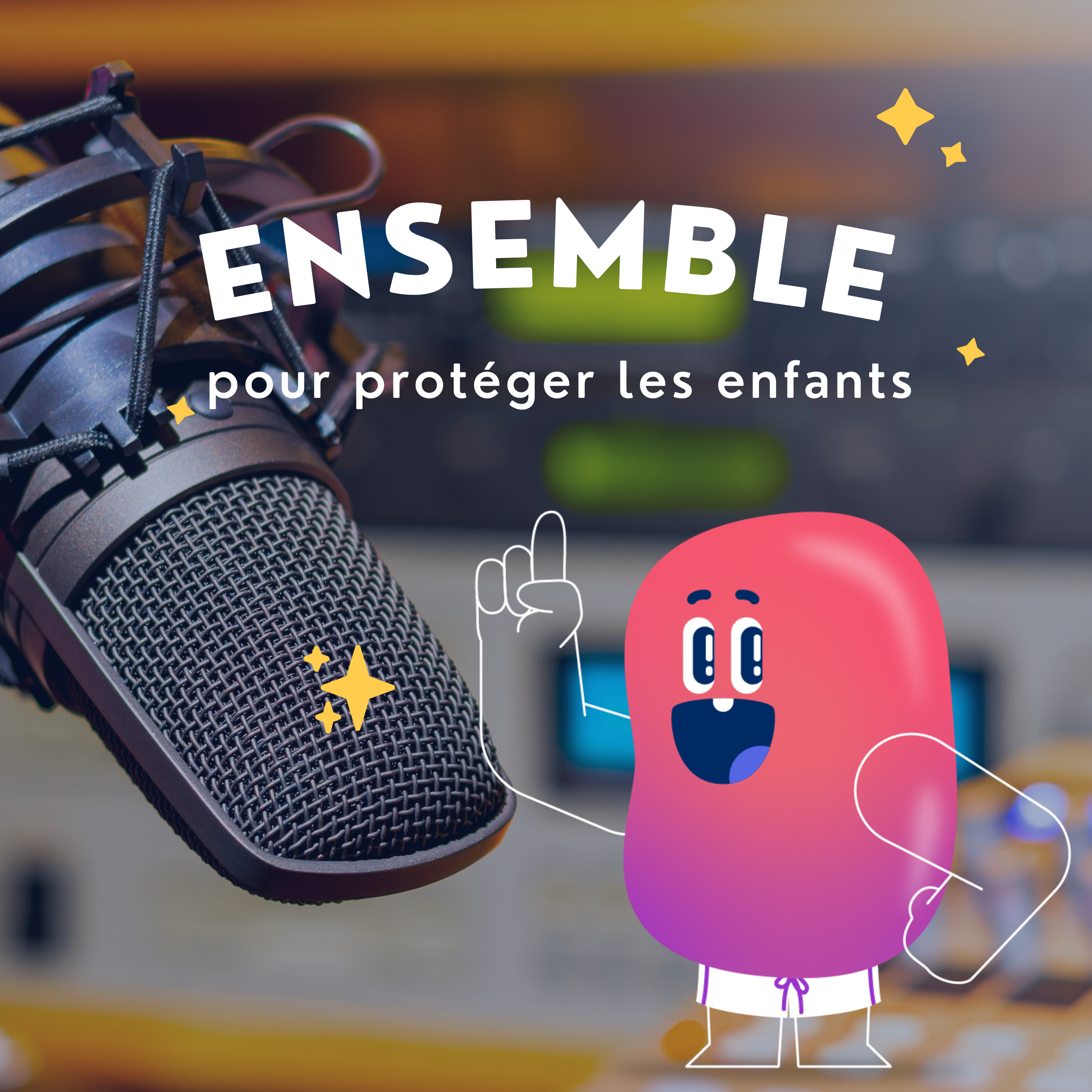 Écoutez le podcast ensemble pour protéger les enfants!